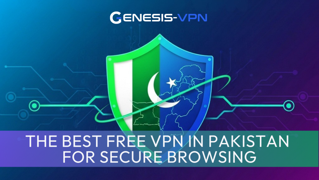 best free vpn in pakistan